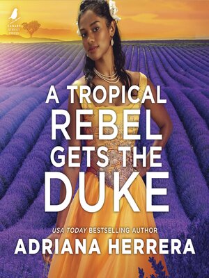 cover image of A Tropical Rebel Gets the Duke